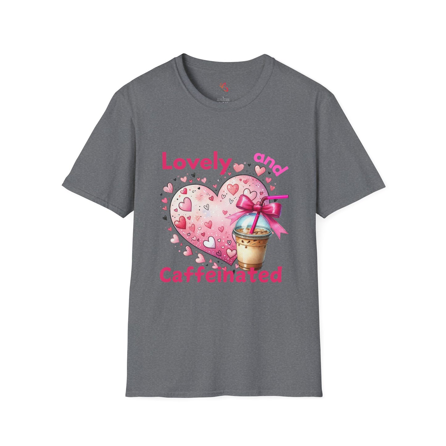 Lovely and Caffeinated T-Shirt - Unisex Softstyle