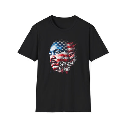 Martin Luther King Dream Big T-Shirt