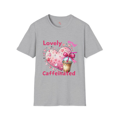 Lovely and Caffeinated T-Shirt - Unisex Softstyle